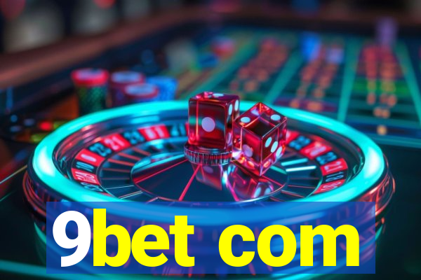 9bet com